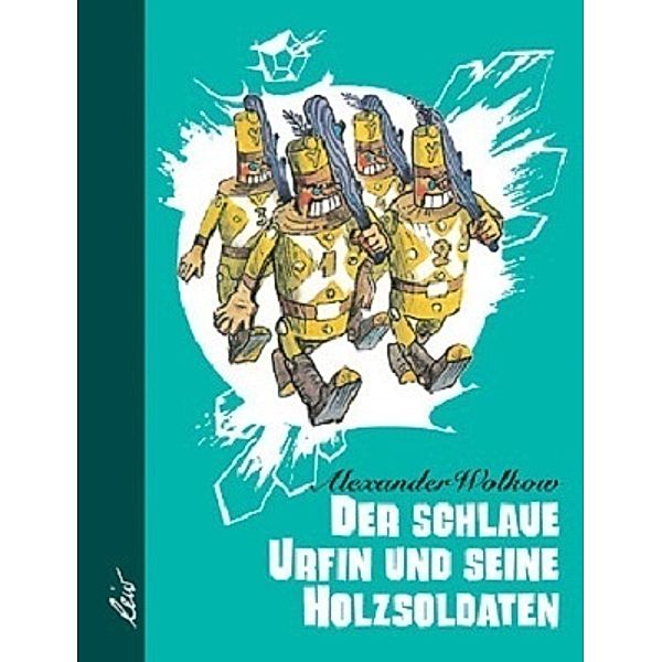 Der schlaue Urfin und seine Holzsoldaten, Alexander Wolkow