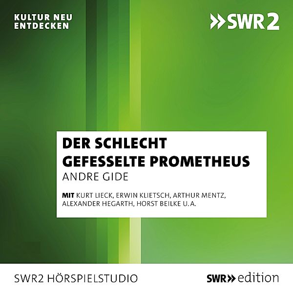 Der schlecht gefesselte Prometheus, Andre Gide