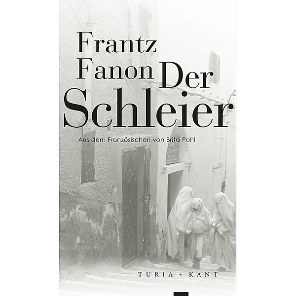 Der Schleier, Frantz Fanon