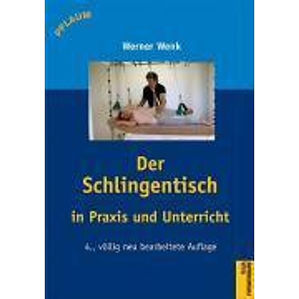 Der Schlingentisch in Praxis und Unterricht, Werner Wenk