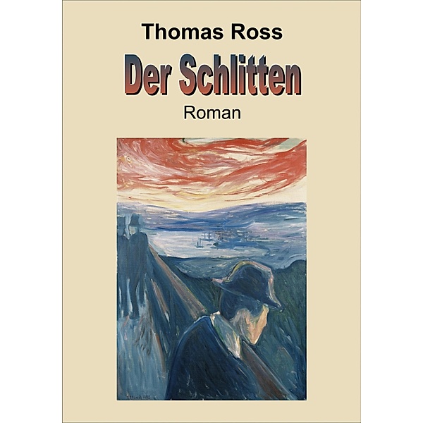 Der Schlitten, Thomas Ross