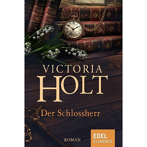 Der Schlossherr, Victoria Holt