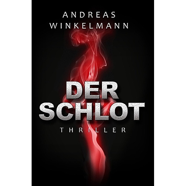 Der Schlot, Andreas Winkelmann