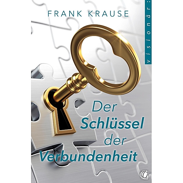 Der Schlüssel der Verbundenheit, Frank Krause