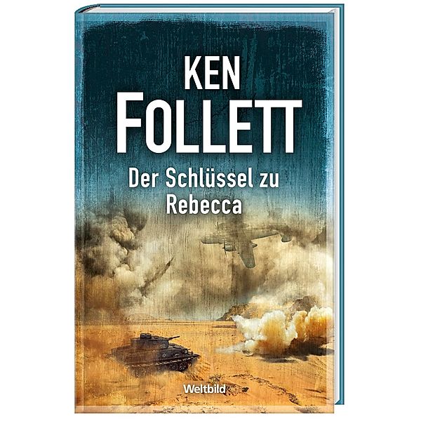 Der Schlüssel zu Rebecca, Ken Follett