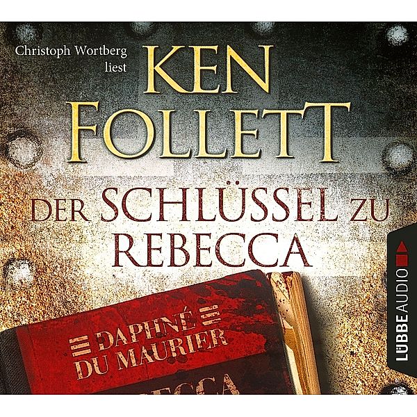 Der Schlüssel zu Rebecca, 4 Audio-CDs, Ken Follett