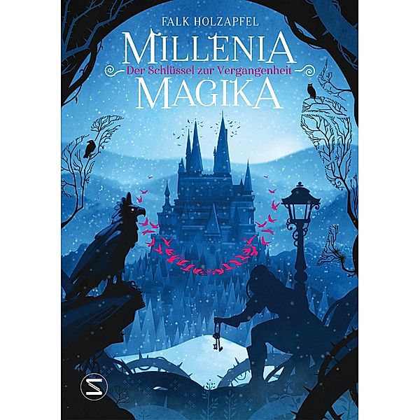 Der Schlüssel zur Vergangenheit / Millenia Magika Bd.3, Falk Holzapfel