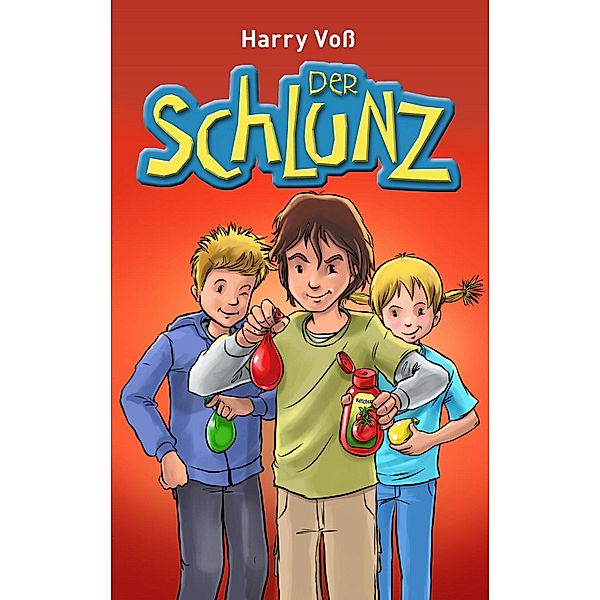 Der Schlunz / Der Schlunz Bd.1, Harry Voß