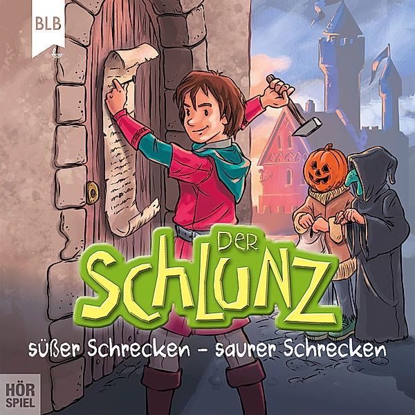 Der Schlunz - Der Schlunz - Süßer Schrecken, saurer Schrecken, Harry Voß