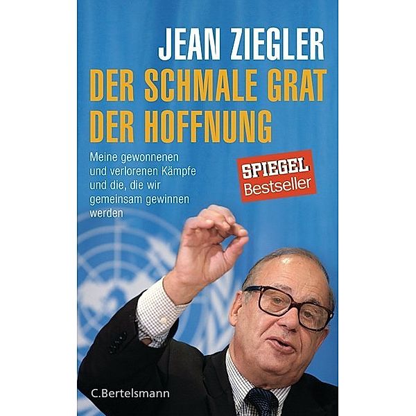 Der schmale Grat der Hoffnung, Jean Ziegler