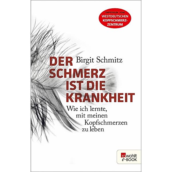 Der Schmerz ist die Krankheit, Birgit Schmitz