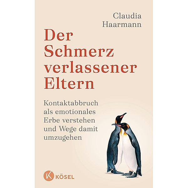 Der Schmerz verlassener Eltern, Claudia Haarmann