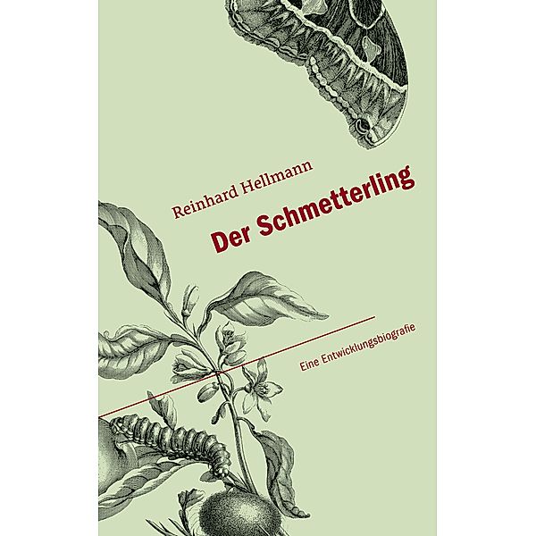 Der Schmetterling, Reinhard Hellmann