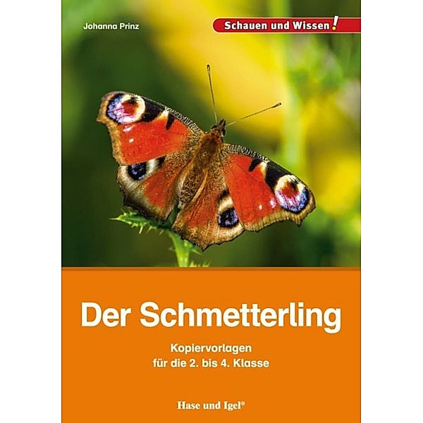 Der Schmetterling - Kopiervorlagen für die 2. bis 4. Klasse, Johanna Prinz