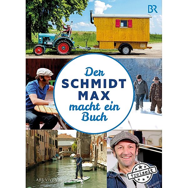 Der Schmidt Max macht ein Buch (eBook), Max Schmidt