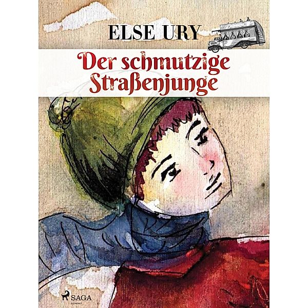 Der schmutzige Strassenjunge, Else Ury