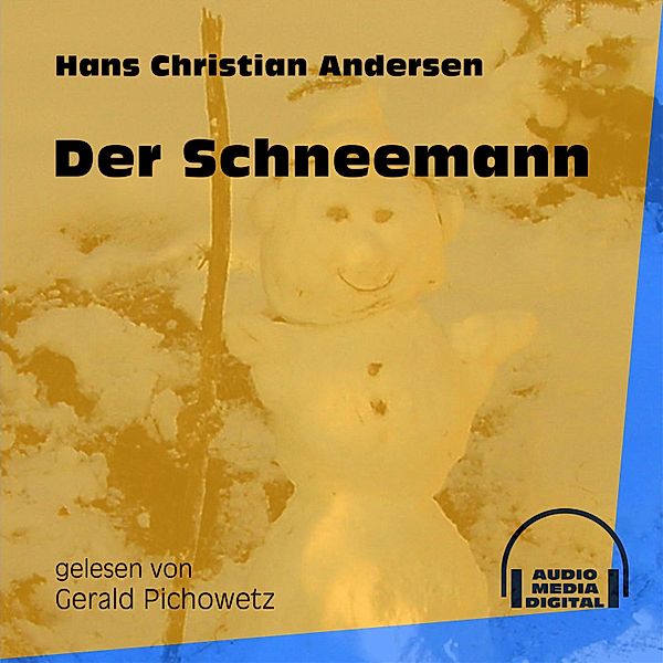 Der Schneemann, Hans Christian Andersen