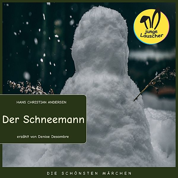 Der Schneemann, Hans Christian Andersen