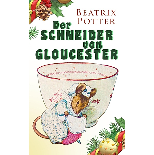 Der Schneider von Gloucester, Beatrix Potter