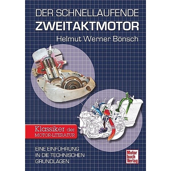 Der schnellaufende Zweitaktmotor, Helmut Werner Bönsch