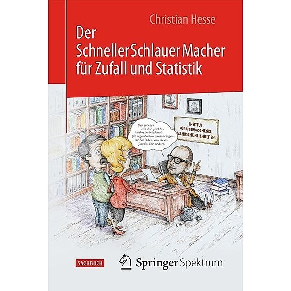 Der SchnellerSchlauerMacher für Zufall und Statistik, Christian H. Hesse