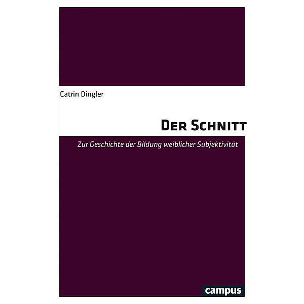 Der Schnitt, Catrin Dingler