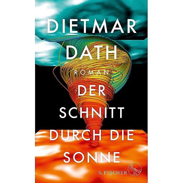 Der Schnitt durch die Sonne, Dietmar Dath