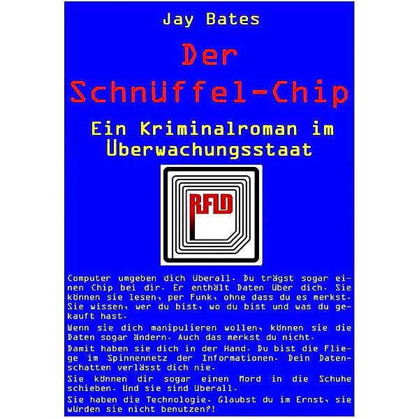Der Schnüffel-Chip, Jay Bates