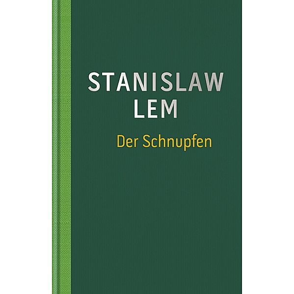 Der Schnupfen, Stanislaw Lem