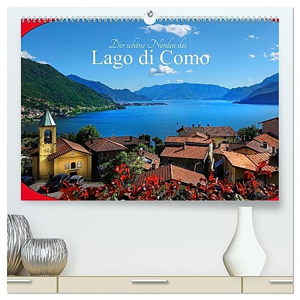 Der schöne Norden des Lago di Como (hochwertiger Premium Wandkalender 2024 DIN A2 quer), Kunstdruck in Hochglanz, Traude Scholz