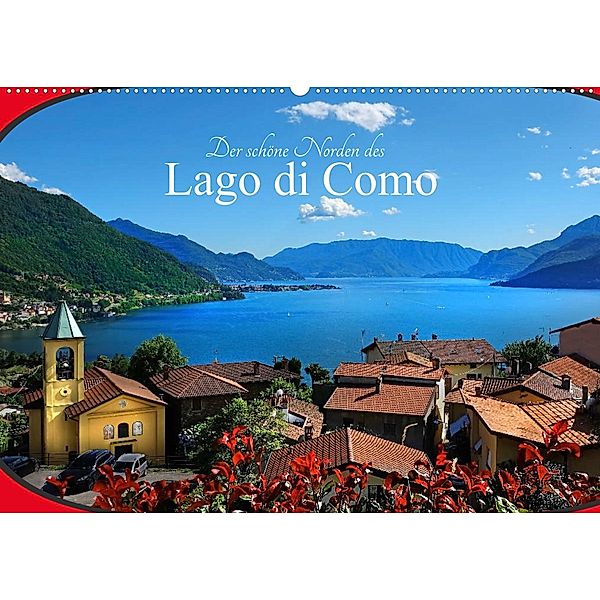 Der schöne Norden des Lago di Como (Wandkalender 2023 DIN A2 quer), Traude Scholz