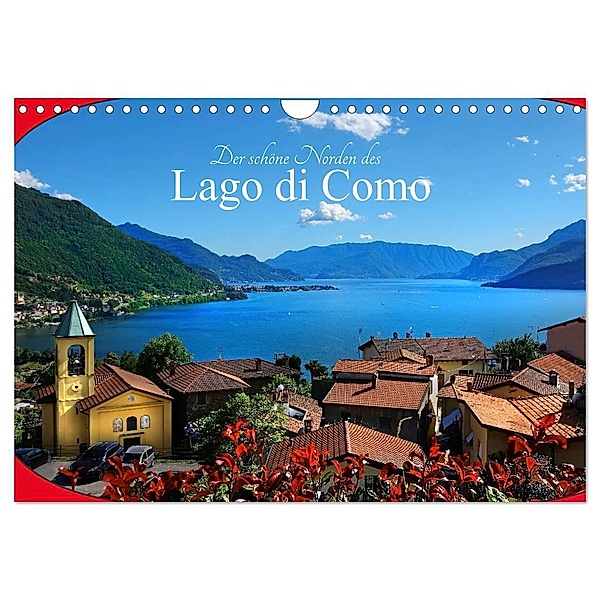 Der schöne Norden des Lago di Como (Wandkalender 2024 DIN A4 quer), CALVENDO Monatskalender, Traude Scholz