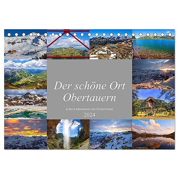 Der schöne Ort Obertauern (Tischkalender 2024 DIN A5 quer), CALVENDO Monatskalender, Christa Kramer