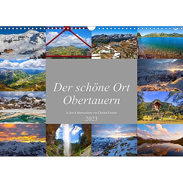 Der schöne Ort Obertauern (Wandkalender 2023 DIN A3 quer), Christa Kramer