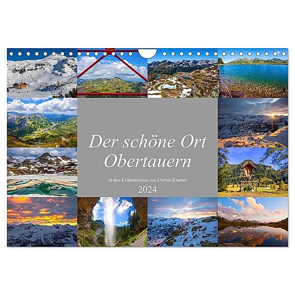 Der schöne Ort Obertauern (Wandkalender 2024 DIN A4 quer), CALVENDO Monatskalender, Christa Kramer
