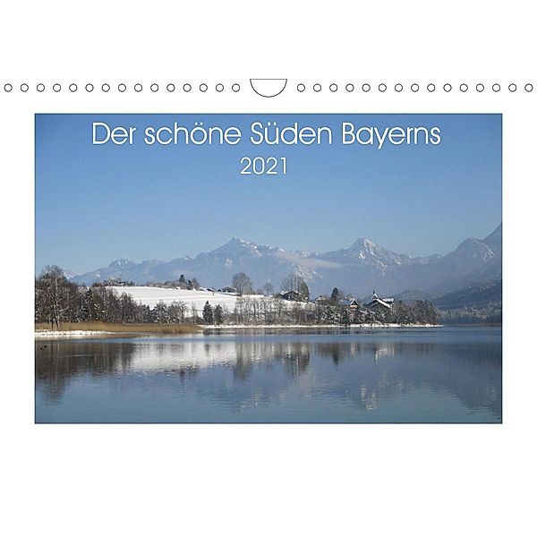 Der schöne Süden Bayerns (Wandkalender 2021 DIN A4 quer), Kevin Andreas Lederle