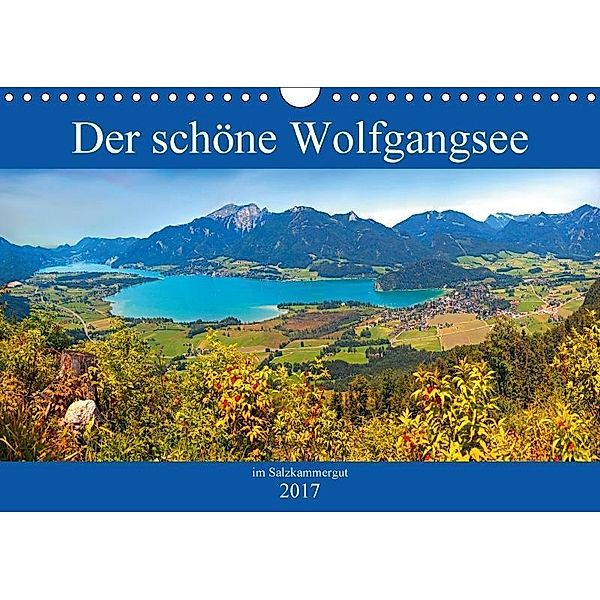 Der schöne Wolfgangsee im Salzkammergut (Wandkalender 2017 DIN A4 quer), Christa Kramer