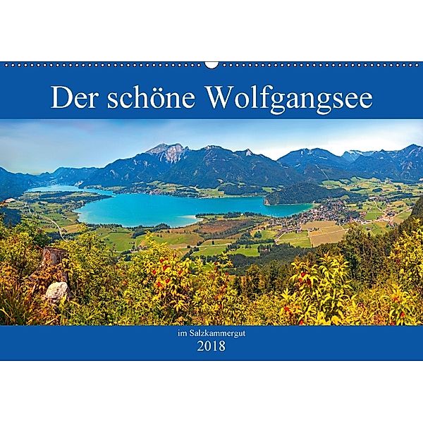 Der schöne Wolfgangsee im Salzkammergut (Wandkalender 2018 DIN A2 quer) Dieser erfolgreiche Kalender wurde dieses Jahr m, Christa Kramer