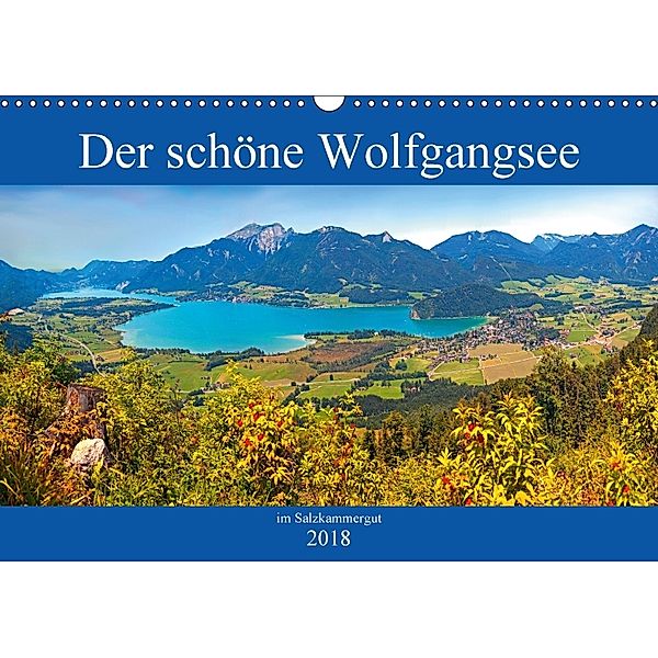Der schöne Wolfgangsee im Salzkammergut (Wandkalender 2018 DIN A3 quer) Dieser erfolgreiche Kalender wurde dieses Jahr m, Christa Kramer