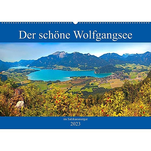 Der schöne Wolfgangsee im Salzkammergut (Wandkalender 2023 DIN A2 quer), Christa Kramer