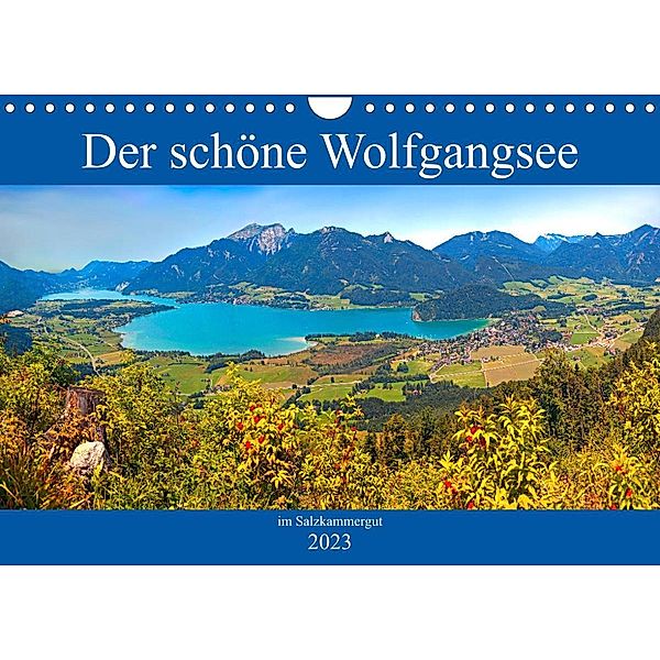 Der schöne Wolfgangsee im Salzkammergut (Wandkalender 2023 DIN A4 quer), Christa Kramer