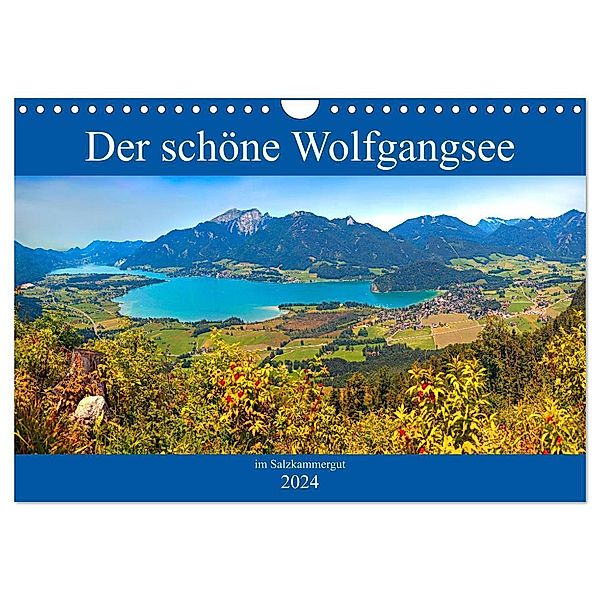 Der schöne Wolfgangsee im Salzkammergut (Wandkalender 2024 DIN A4 quer), CALVENDO Monatskalender, Christa Kramer