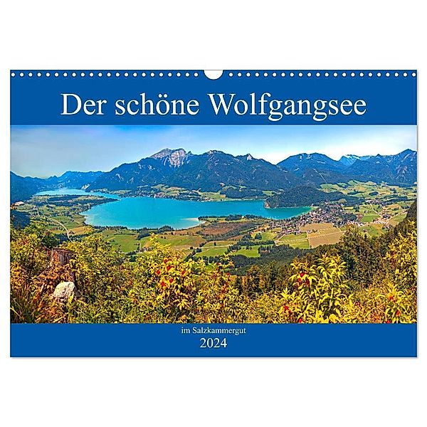 Der schöne Wolfgangsee im Salzkammergut (Wandkalender 2024 DIN A3 quer), CALVENDO Monatskalender, Christa Kramer