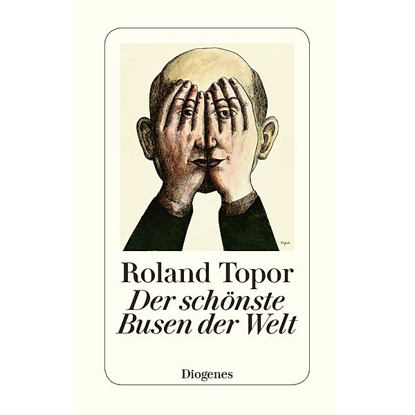 Der schönste Busen der Welt, Roland Topor