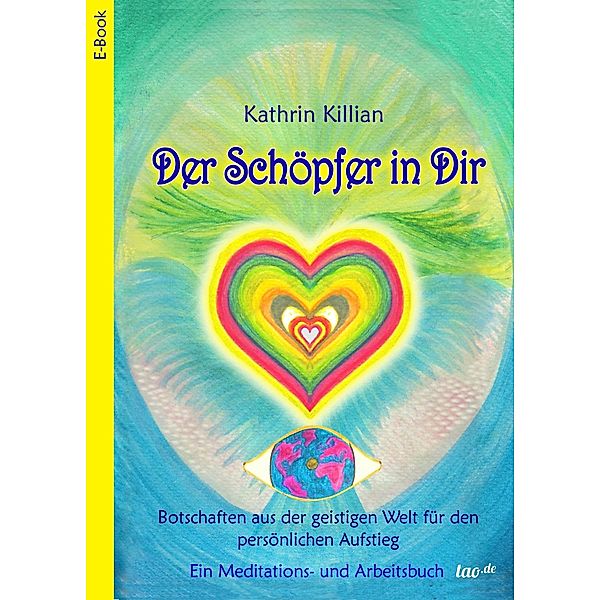 Der Schöpfer in Dir, Kathrin Killian