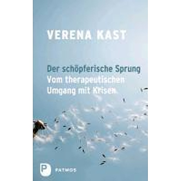 Der schöpferische Sprung, Verena Kast