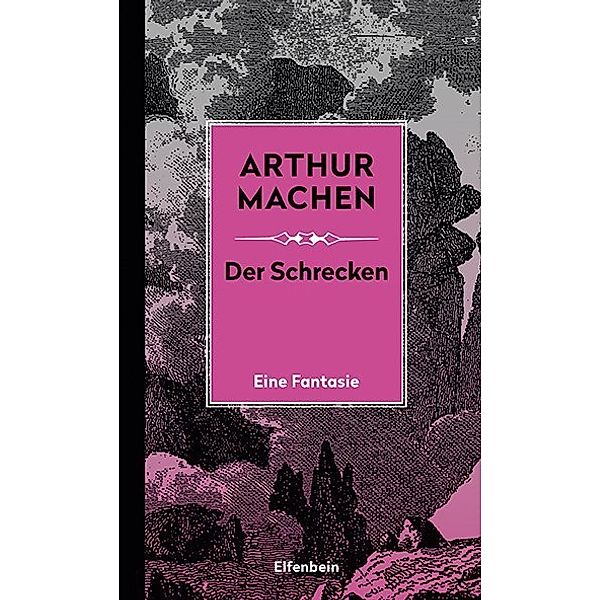 Der Schrecken, Arthur Machen