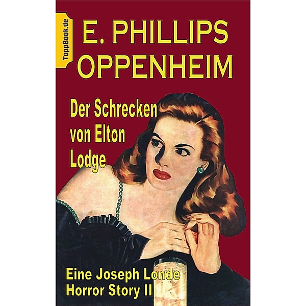 Der Schrecken von Elton Lodge, E. Phillips Oppenheim