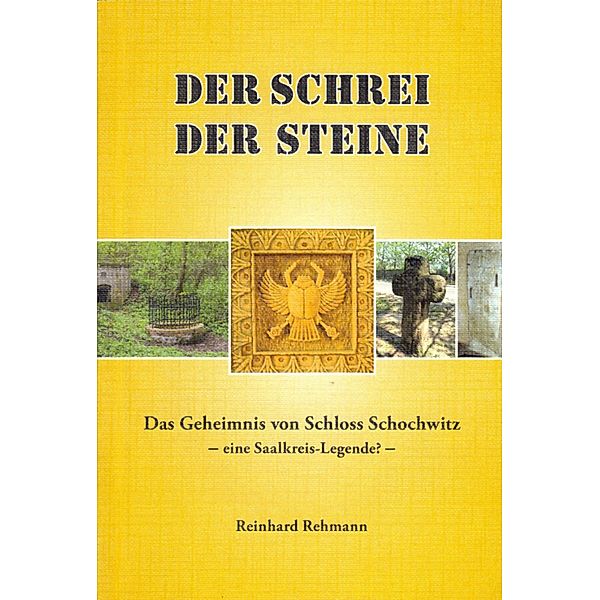 Der_Schrei_der_Steine_-_Das_Geheimnis_von_Schloss_Schochwitz, Reinhard Rehmann