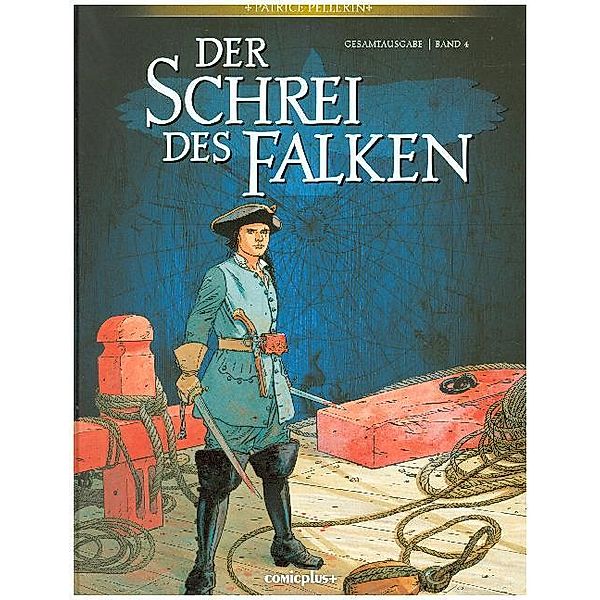 Der Schrei des Falken - Gesamtausgabe.Bd.4, Patrice Pellerin